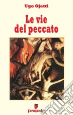 Le vie del peccato. E-book. Formato Mobipocket ebook