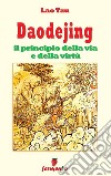 Daodejing - il principio della via e della virtù. E-book. Formato Mobipocket ebook