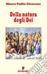 Della natura degli dei - versione revisionata. E-book. Formato EPUB ebook