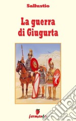 La guerra di Giugurta - testo revisionato. E-book. Formato EPUB