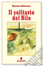 Il solitario del Nilo. E-book. Formato EPUB ebook