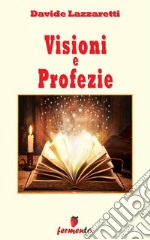 Visioni e profezie. E-book. Formato EPUB