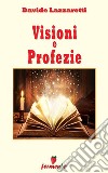 Visioni e profezie. E-book. Formato EPUB ebook di Davide Lazzaretti