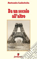 Da un secolo all'altro. E-book. Formato EPUB ebook