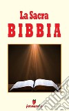 La sacra Bibbia. E-book. Formato EPUB ebook