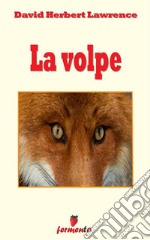 La volpe. E-book. Formato EPUB ebook