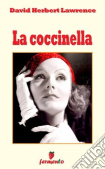 La coccinella. E-book. Formato EPUB ebook di Daniel Lawrence Hughes