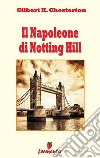 Il Napoleone di Notting Hill. E-book. Formato EPUB ebook