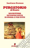 Purgatorio - riscrittura interpretativa in prosa e per tutti. E-book. Formato EPUB ebook