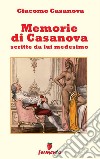 Memorie di Casanova scritte da lui medesimo. E-book. Formato EPUB ebook