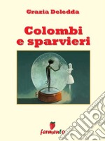 Colombi e sparvieri. E-book. Formato EPUB ebook