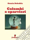 Colombi e sparvieri. E-book. Formato EPUB ebook