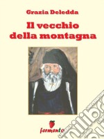 Il vecchio della montagna. E-book. Formato EPUB ebook