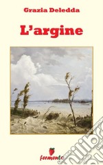 L'argine. E-book. Formato EPUB ebook