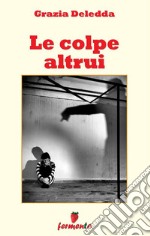 Le colpe altrui. E-book. Formato EPUB ebook