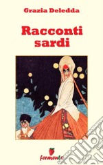 Racconti sardi8 magnifici racconti. E-book. Formato EPUB ebook