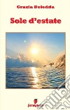 Sole d&apos;estate. E-book. Formato EPUB ebook