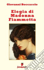 Elegia di Madonna Fiammetta. E-book. Formato EPUB