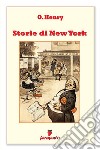 Storie di New York. E-book. Formato EPUB ebook