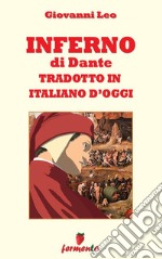 Inferno di Dante tradotto in italiano d&apos;oggi. E-book. Formato EPUB ebook