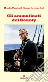 Gli ammutinati del Bounty. E-book. Formato EPUB ebook