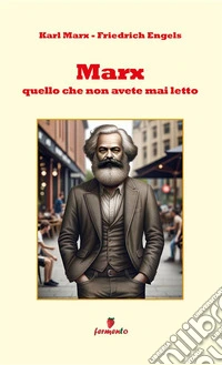 Marx. Quello che non avete mai letto. E-book. Formato EPUB ebook