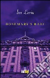 Rosemary’s Baby. E-book. Formato EPUB ebook di Ira Levin