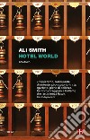 Hotel World. E-book. Formato EPUB ebook di Ali Smith