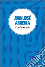 Confabulario. E-book. Formato EPUB ebook