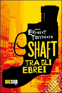 Shaft tra gli ebrei. E-book. Formato EPUB ebook