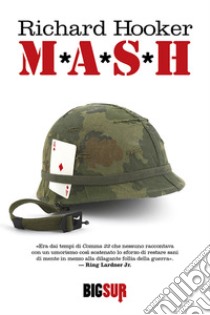 M*A*S*H. E-book. Formato EPUB ebook di Richard Hooker