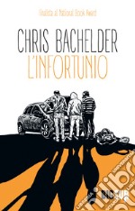 L’infortunio. E-book. Formato EPUB ebook