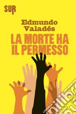 La morte ha il permesso. E-book. Formato EPUB ebook