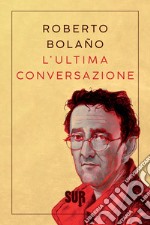 L’ultima conversazione. E-book. Formato EPUB ebook