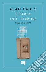 Storia del pianto. E-book. Formato EPUB ebook