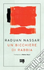 Un bicchiere di rabbia. E-book. Formato EPUB