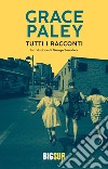 Tutti i racconti. E-book. Formato EPUB ebook