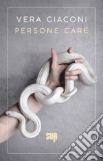 Persone care. E-book. Formato EPUB ebook