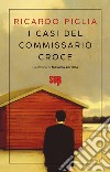 I casi del commissario Croce. E-book. Formato EPUB ebook