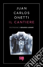 Il cantiere. E-book. Formato EPUB ebook