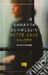 Sette case vuote. E-book. Formato EPUB ebook di Samanta Schweblin