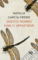 Questo mondo non ci appartiene. E-book. Formato EPUB