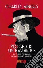 Peggio di un bastardo. E-book. Formato EPUB ebook