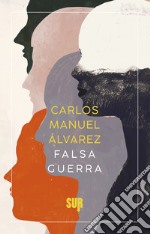 Falsa guerra. E-book. Formato EPUB