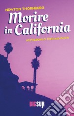 Morire in California. E-book. Formato EPUB ebook