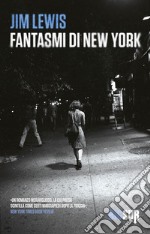 Fantasmi di New York. E-book. Formato EPUB ebook