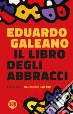 Il libro degli abbracci. E-book. Formato EPUB ebook