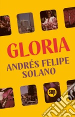 Gloria. E-book. Formato EPUB ebook