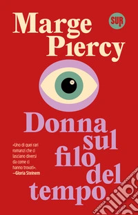 Donna sul filo del tempo. E-book. Formato EPUB ebook