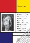 Piccolo (e molto didascalico) viatico per un'introduzione alla poesia di Sanguineti. E-book. Formato Mobipocket ebook di Fausto Curi